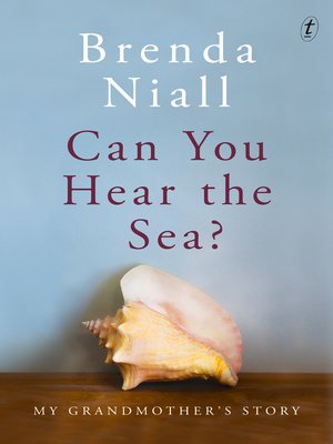 Can You Hear the Sea?: My Grandmother's Story - ebook